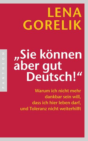 „Sie können aber gut Deutsch!“ von Gorelik,  Lena