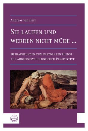 Sie laufen und werden nicht müde… von Heyl,  Andreas von