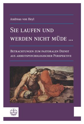 Sie laufen und werden nicht müde … von von Heyl,  Andreas