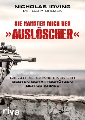 Sie nannten mich den „Auslöscher“ von Brozek,  Gary, Irving,  Nicholas