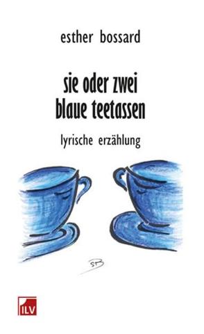 sie oder zwei blaue teetassen von Bossard,  Esther