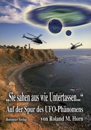 „Sie sahen aus wie Untertassen…“ von Horn,  Roland M, JaaD