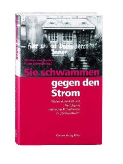 Sie schwammen gegen den Strom von Norden,  Günther van, Schmidt,  Klaus