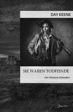 Sie waren Todfeinde von Keene,  Day