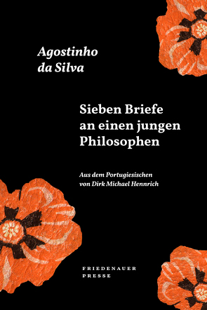 Sieben Briefe an einen jungen Philosophen von Hennrich,  Dirk Michael, Silva,  Agostinho da