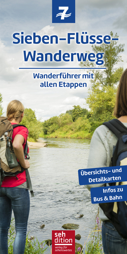 Sieben-Flüsse-Wanderweg von Rüttger,  Arnd, Schmitt,  Anne