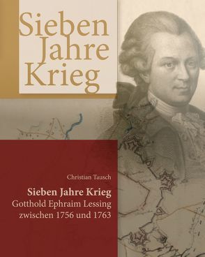 Sieben Jahre Krieg von Tausch,  Christian