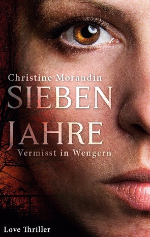 Sieben Jahre von Morandin,  Christine