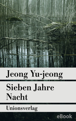 Sieben Jahre Nacht von Flügel,  Kyong-Hae, Yu-jeong,  Jeong