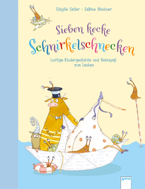 Sieben kecke Schnirkelschnecken von Büchner,  Sabine, Sailer,  Sibylle