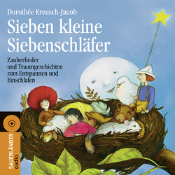 Sieben kleine Siebenschläfer von Kreusch-Jacob,  Dorothée