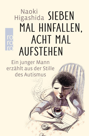 Sieben Mal hinfallen, acht Mal aufstehen von Dormagen,  Christel, Higashida,  Naoki