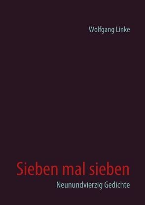 Sieben mal sieben von Linke,  Wolfgang