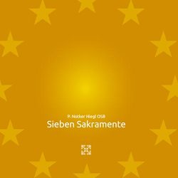 Sieben Sakramente von Hiegl,  P. Notker