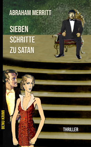 Sieben Schritte zu Satan von Merritt,  Abraham