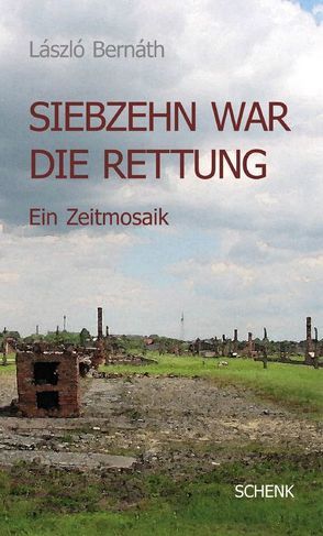 Siebzehn war die Rettung von Bernáth,  László, Schweitzer,  Karlheinz