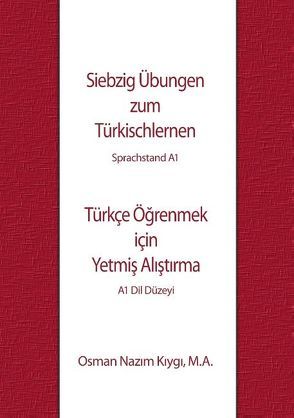 Siebzig Übungen zum Türkischlernen von Kiygi,  Osman Nazim