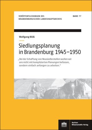 Siedlungsplanung in Brandenburg von 1945–1950 von Blöß,  Wolfgang