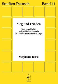 Sieg und Frieden von Risse,  Stephanie