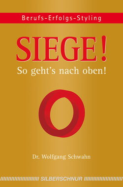 Siege! von Schwahn,  Wolfgang