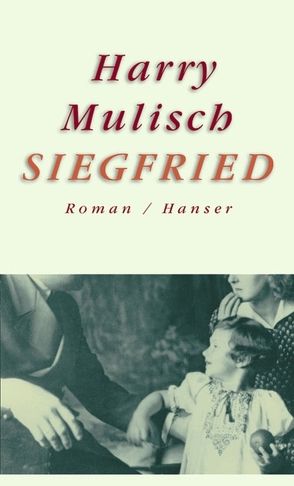 Siegfried von Mulisch,  Harry, Seferens,  Gregor