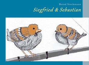 Siegfried & Sebastian von Stockmann,  Bernd