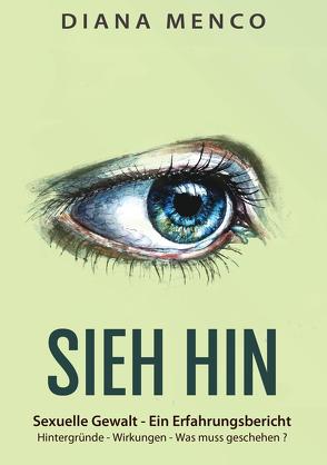 Sieh hin von Menco,  Diana