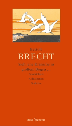 »Sieh jene Kraniche in großem Bogen …« von Brecht,  Bertolt, Jeske,  Wolfgang