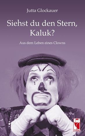 Siehst du den Stern, Kaluk? von Glockauer,  Jutta