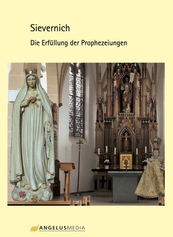 Sievernich – Die Erfüllung der Prophezeiungen von Mag. Michael,  Pies