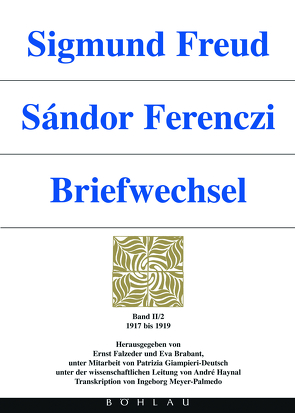 Sigmund Freud – Sándor Ferenczi. Briefwechsel von Falzeder,  Ernst