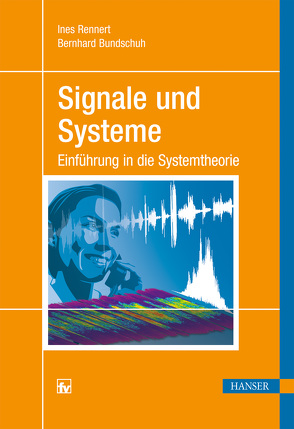 Signale und Systeme von Bundschuh,  Bernhard, Rennert,  Ines