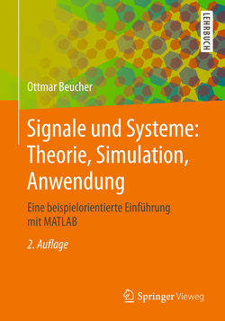 Signale und Systeme: Theorie, Simulation, Anwendung von Beucher,  Ottmar