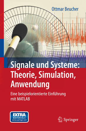 Signale und Systeme: Theorie, Simulation, Anwendung von Beucher,  Ottmar