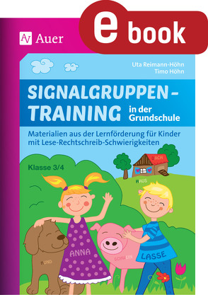 Signalgruppentraining in der Grundschule von Höhn,  Timo, Reimann-Höhn,  Uta