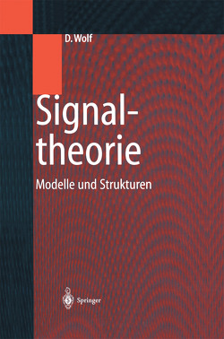 Signaltheorie von Wolf,  Dietrich