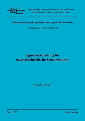 Signalverarbeitung für magnetoelektrische Sensorsysteme von Reermann,  Jens