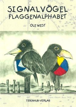 Signalvögel-Flaggenalphabet von West,  Ole