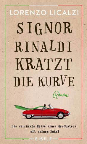 Signor Rinaldi kratzt die Kurve von Licalzi,  Lorenzo, Ruby,  Luis