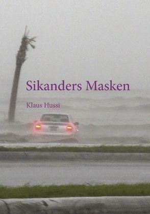 Sikanders Masken von Hussi,  Klaus