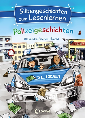 Silbengeschichten zum Lesenlernen – Polizeigeschichten von Fischer-Hunold,  Alexandra, Wieker,  Katharina