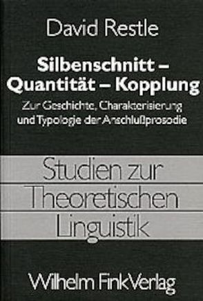 Silbenschnitt – Quantität – Kopplung von Restle,  David