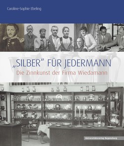 „Silber“ für jedermann von Ebeling,  Caroline-Sophie