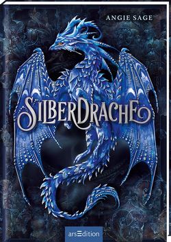 Silberdrache (Silberdrache 1) von Sage,  Angie, Schneider,  Frauke, Stratthaus,  Bernd