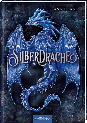 Silberdrache (Silberdrache 1) von Sage,  Angie, Schneider,  Frauke, Stratthaus,  Bernd