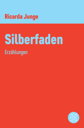 Silberfaden von Junge,  Ricarda