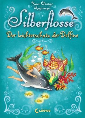 Silberflosse – Der Lichterschatz der Delfine von Althaus,  Lisa, Angermayer,  Karen Christine