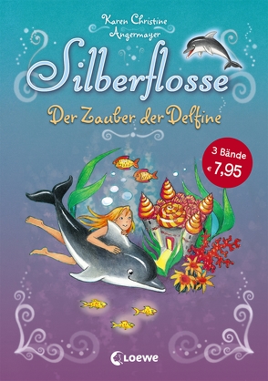 Silberflosse (Band 1) – Der Zauber der Delfine von Althaus,  Lisa, Angermayer,  Karen Christine