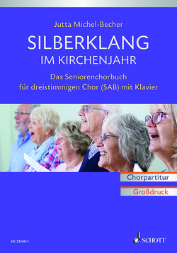 Silberklang im Kirchenjahr von Michel-Becher,  Jutta