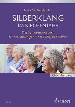 Silberklang im Kirchenjahr von Michel-Becher,  Jutta